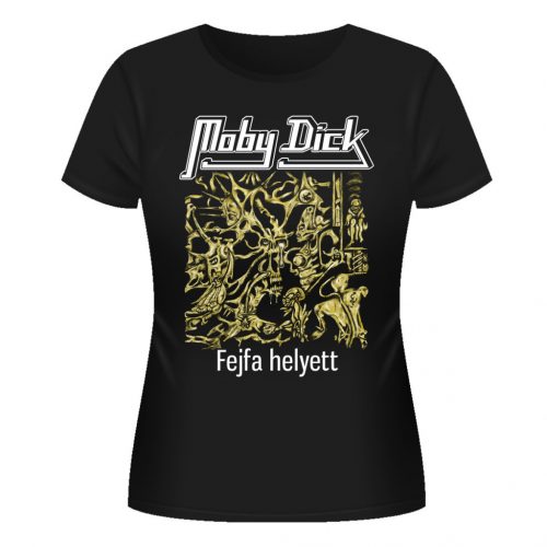 Moby Dick - Fejfa helyett női póló